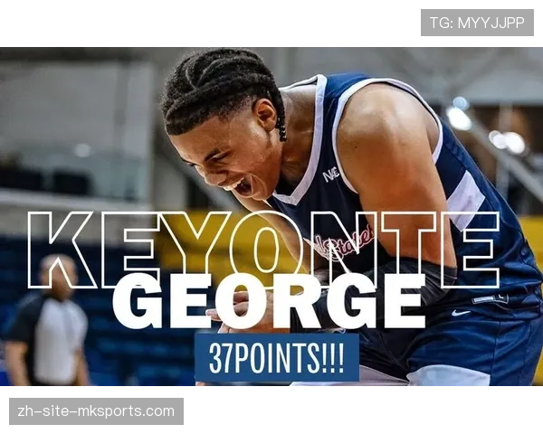 爵士后卫基扬特·乔治脚踝好转,出战概率提升至75% 爵士后卫基扬特·乔治脚踝好转,出战概率提升至75%