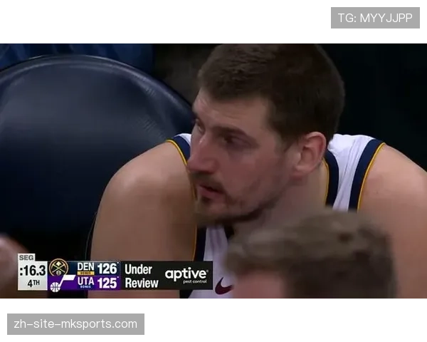 约基奇右手腕伤病管理出战成疑 掘金收官阶段面临阵容不整挑战 约基奇右手腕伤病管理出战成疑 掘金收官阶段面临阵容不整挑战